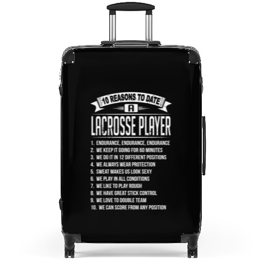 10 Reasons To Date a Lacrosse Player Suitcases