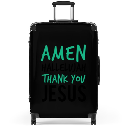 Amen Hallelujah Thank You Jesus Christian Worship Suitcases