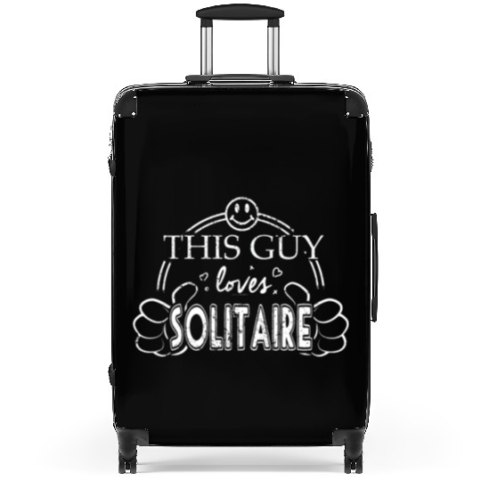 Guy Loves Solitaire Suitcases