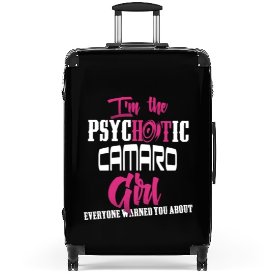 Camaro - Camaro - im the psychotic camaro girl Suitcases