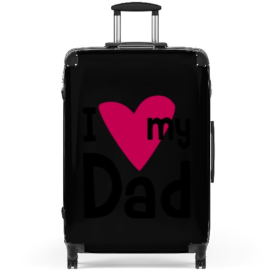 I love my Dad 2 Suitcases