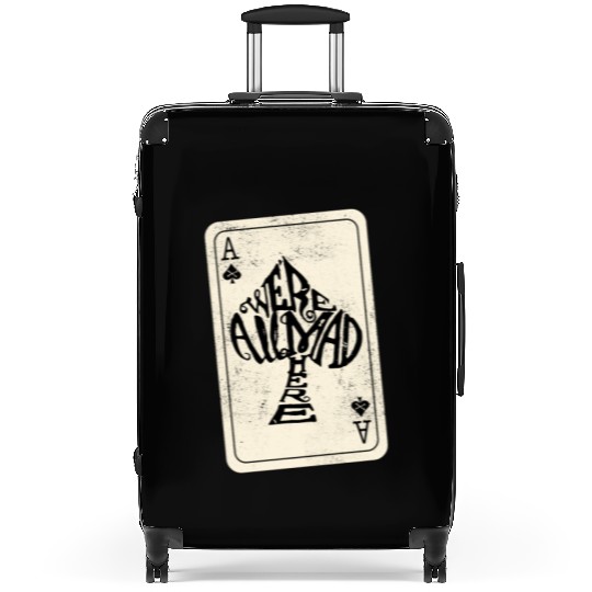 Alice in Wonderland | Ace Of Spades Were All Mad Here Suitcases