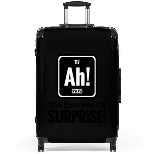 AH! THE ELEMENT OF SURPRISE! Suitcases
