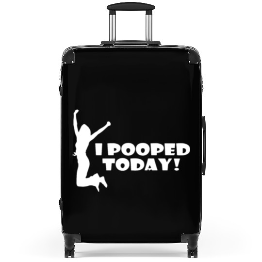 I pooped today friend Suitcases