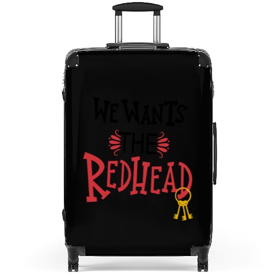 We wants the Redhead Disney vacation disney disney Suitcases