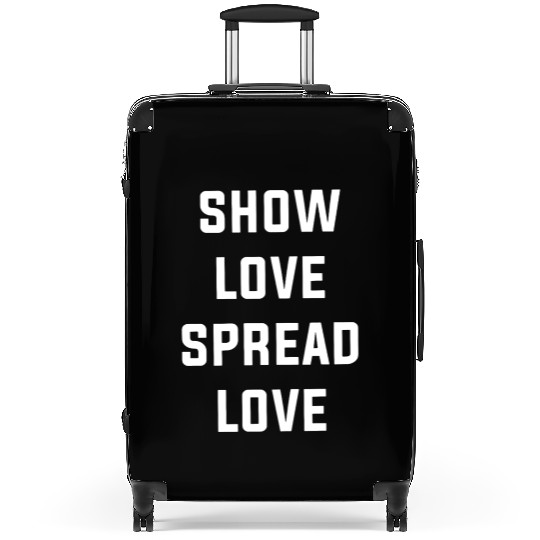 Show LOVE Spread LOVE GRiZ love Suitcases camp