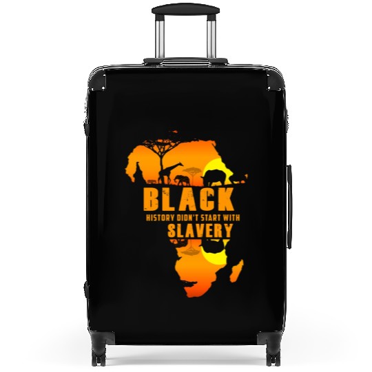 black history didn t start with slavery Suitcases