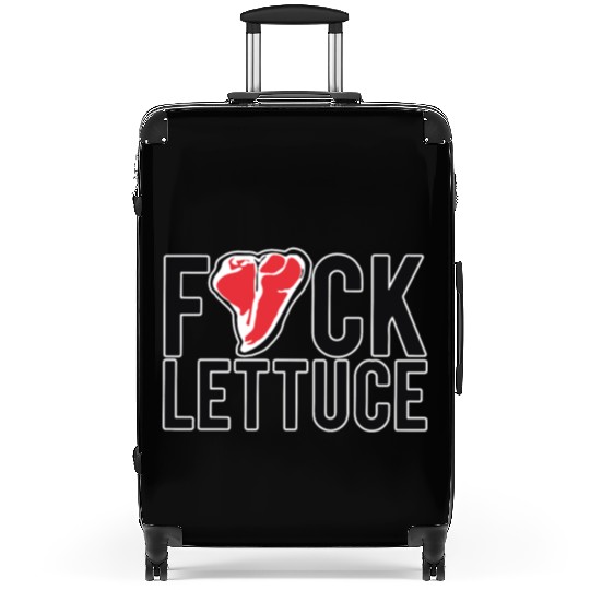 Fuck Lettuce Suitcases Meat Lover Steak Suitcases Gift Te