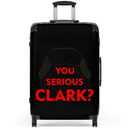 Cousin Eddie Suitcases You serious, Clark? Crhistmas