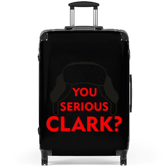 Cousin Eddie Suitcases You serious, Clark? Crhistmas