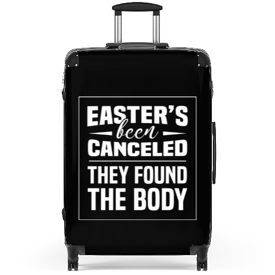 Funny Easter Been Canceled Easter Sunday Egg Hunt Suitcases