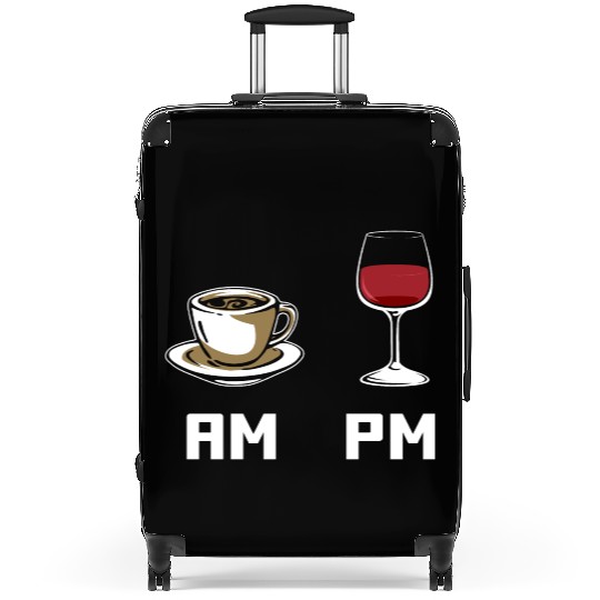 AM PM Coffee Lover Caffeine Wine Lover Suitcases