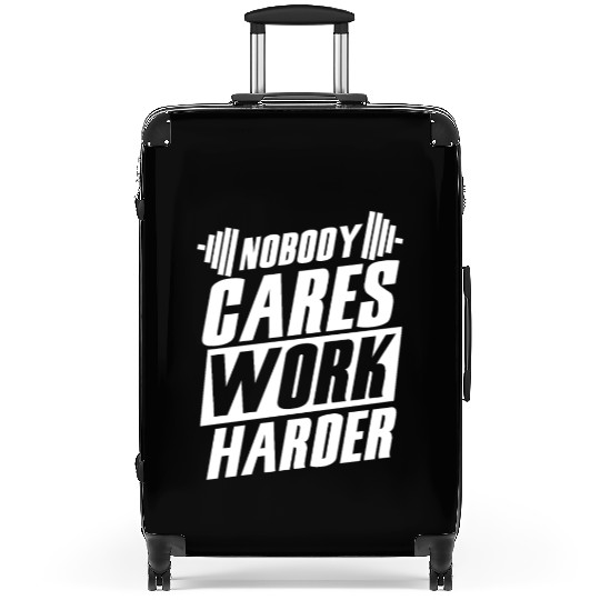 Deadlifter Deadlifting Nobody cares work harder Suitcases
