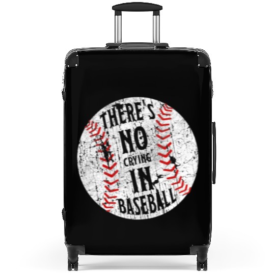 There's No Crying In Baseball I Love Sport Softba Suitcases