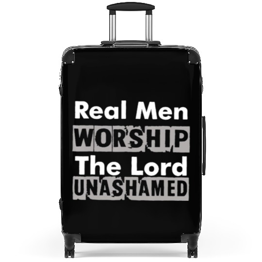 Real Men Worship The Lord Unashamed Suitcases