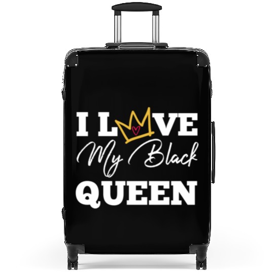 I Love My Black Queen Couples King And Queen Top T Suitcases