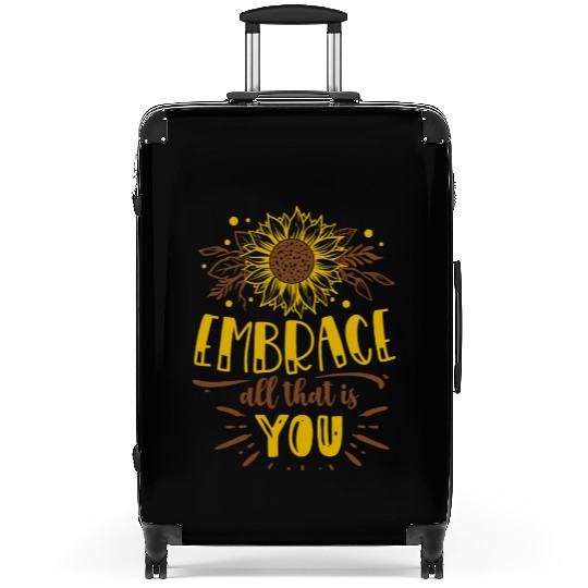 EMBRACE ALL THAT IS YOU - SUNFLOWER QUOTES Suitcases