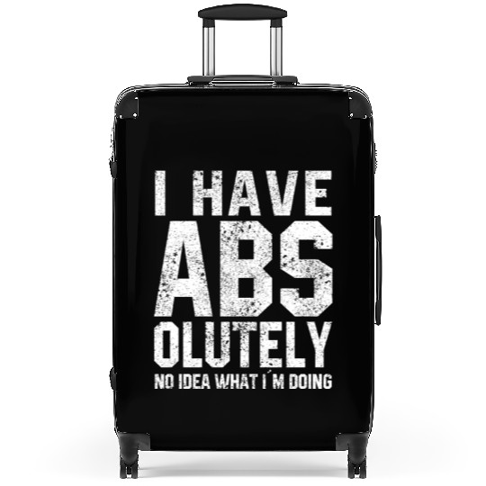 Funny Workout Gym I Have Absolutely No Suitcases