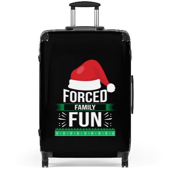 Forced Family Fun Sarcastic Christmas Quote Funny Suitcases