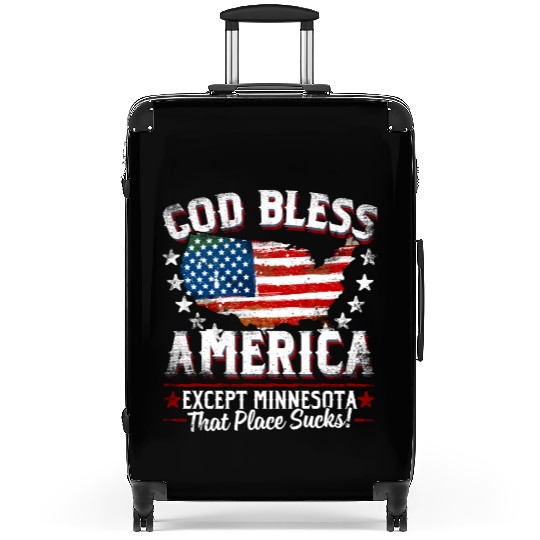 GOD BLESS AMERICA Except Minnesota Sucks Funny Ba Suitcases