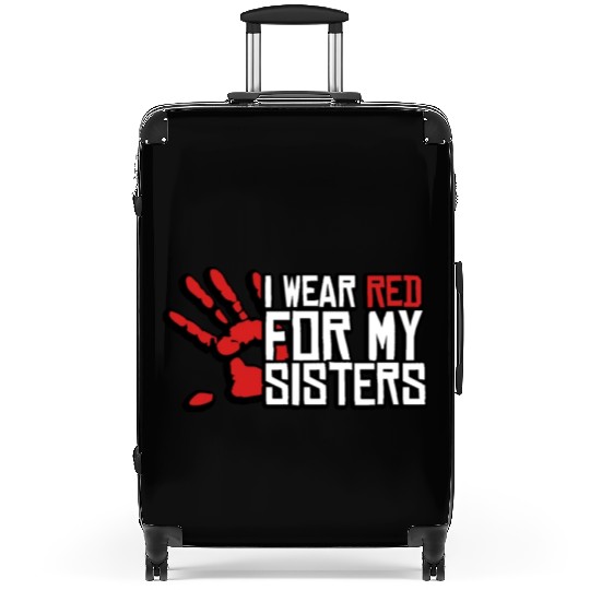I Wear Red For My Sisters Native American MMIW Suitcases