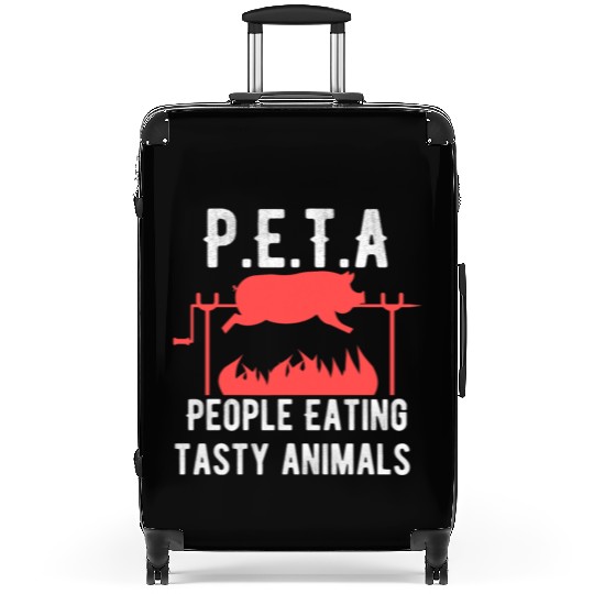 Funny P E T A People Eating Tasty Animals Design Suitcases