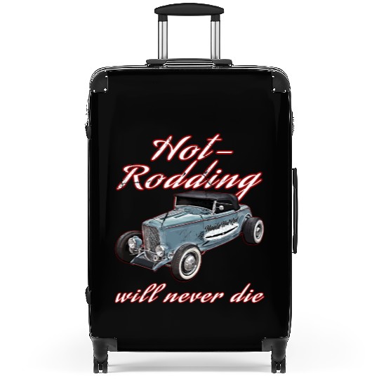Hot Rodding Will Never Die Rat Hot Rod Hi Boy High Suitcases