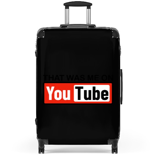 THAT WAS ME ON YouTube Suitcases
