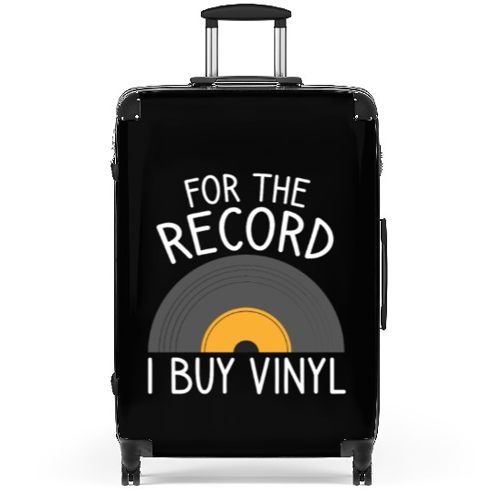 For The Record I Buy Vinyl, Funny Vinyl Record Col Suitcases