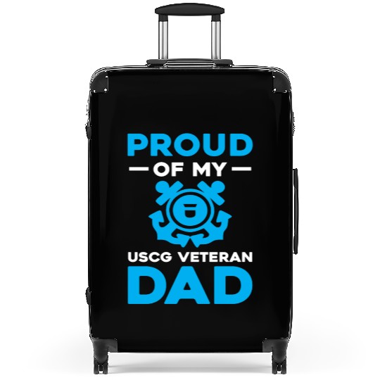 Proud Of My USCG Veteran Dad Coast Guard Suitcases