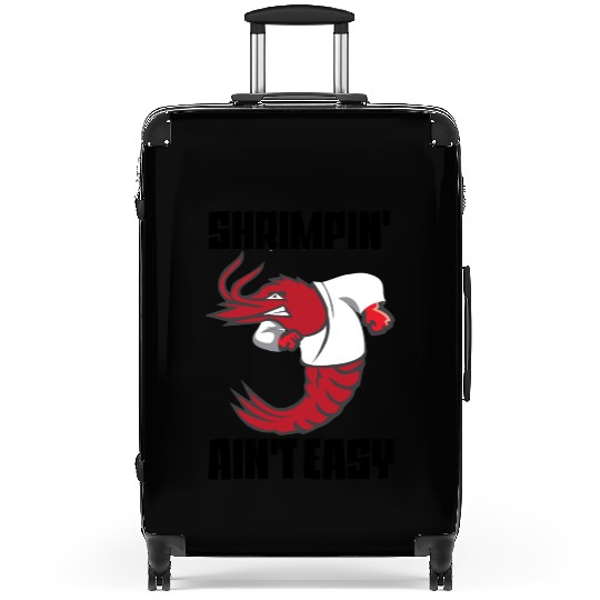 Shrimpin' Ain't Easy Shrimp Jiu Jitsu Fighter Suitcases