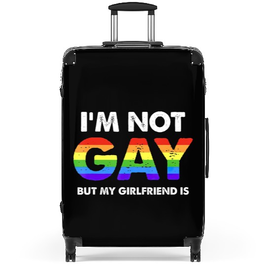 Im Not Gay But My Girlfriend Is Outfit Women Suitcases