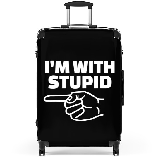 I'm With Stupid Men Gift Suitcases