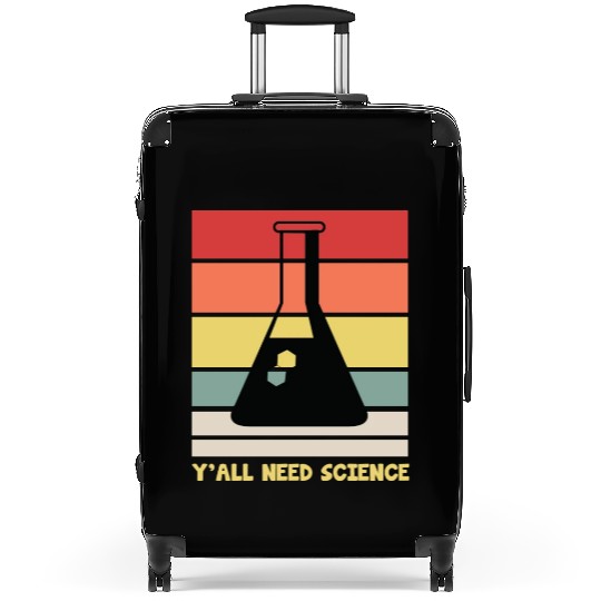 Y All Need Science Puns Cool Gifts For Geek Genius Suitcases