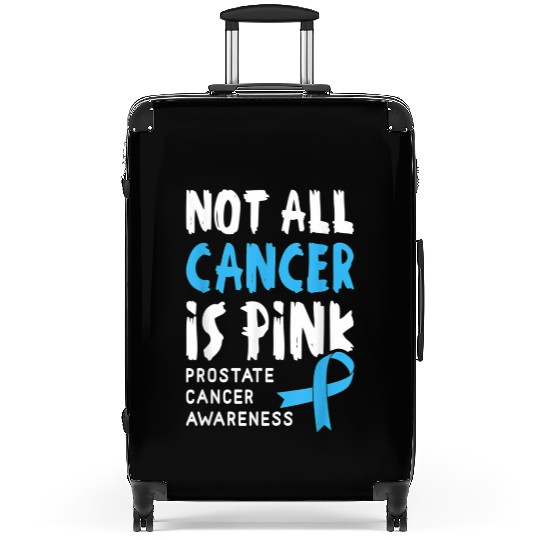 Not All Cancer Is Pink Prostate Cancer Awareness Suitcases