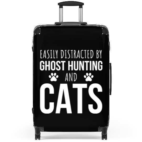 Easily Distracted By Ghost Hunting And Cats Suitcases