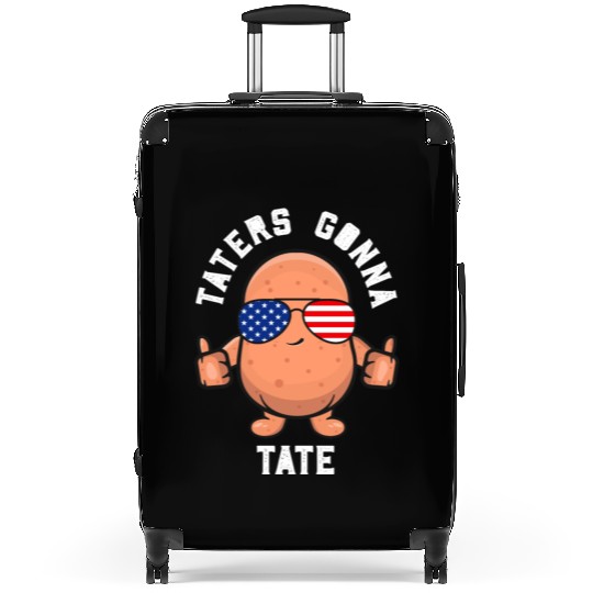 Taters Gonna Tate Potato Tater Tot Foodie Food Suitcases