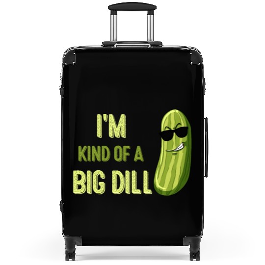 Big Deal Dill Pickle Funny Slogan Suitcases