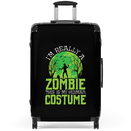 I'm Really A Zombie This Is My Human Costume Suitcases