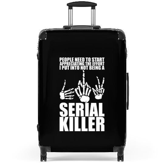 The Effort I Put Into Not Being A Serial Killer 3 Suitcases