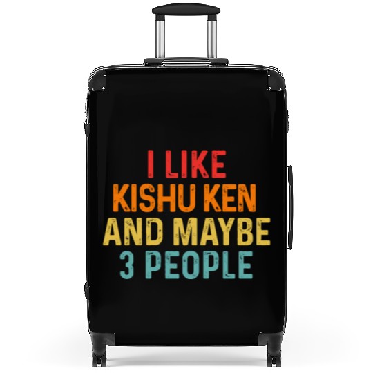 I Like Kishu Ken And Maybe 3 People Dog Lover Suitcases