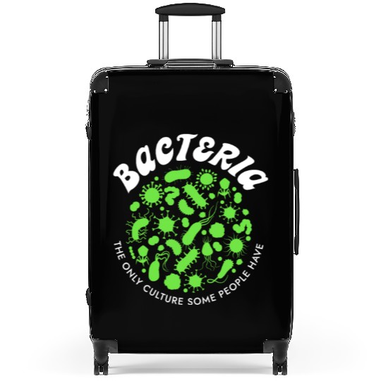 Bacteria The Only Culture Some People Have Suitcases