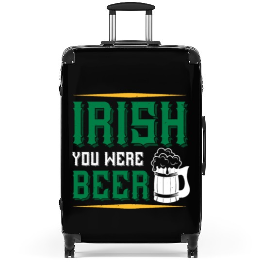 Irish you were beer Suitcases