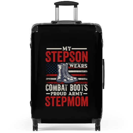 My Step Son Wears Combat Boots Proud Army Stepmom Suitcases