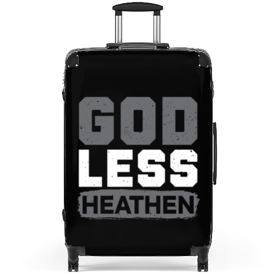 Godless Heathen Anti-Religion Agnostic Atheist Suitcases