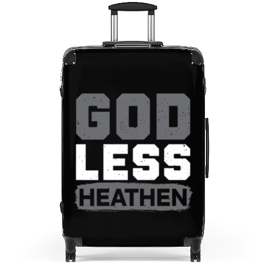 Godless Heathen Anti-Religion Agnostic Atheist Suitcases