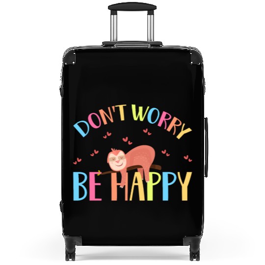 Sloth Sloths, Trees, Happy Don't Worry Be Happy Suitcases