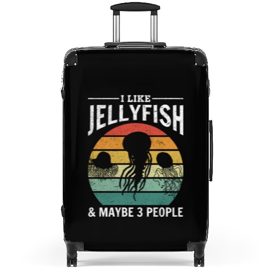 I Like Jellyfish & Maybe 3 People Jellyfish Lover Suitcases
