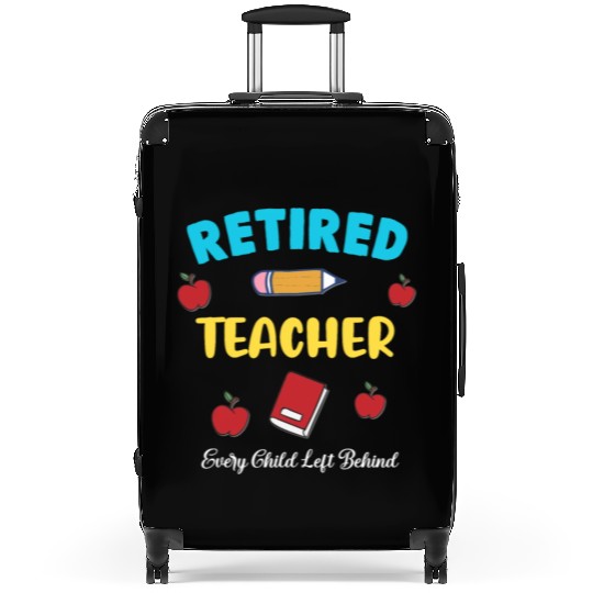 retired teacher funny retirement gift Suitcases