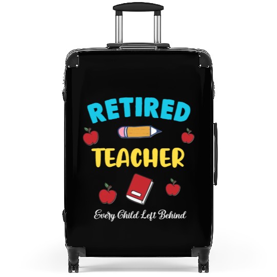 retired teacher funny retirement gift Suitcases